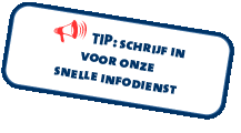 Tip: schrijf in voor onze snelle infodienst